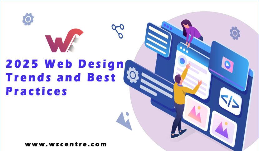 2025 Web Design Trends and Best Practices